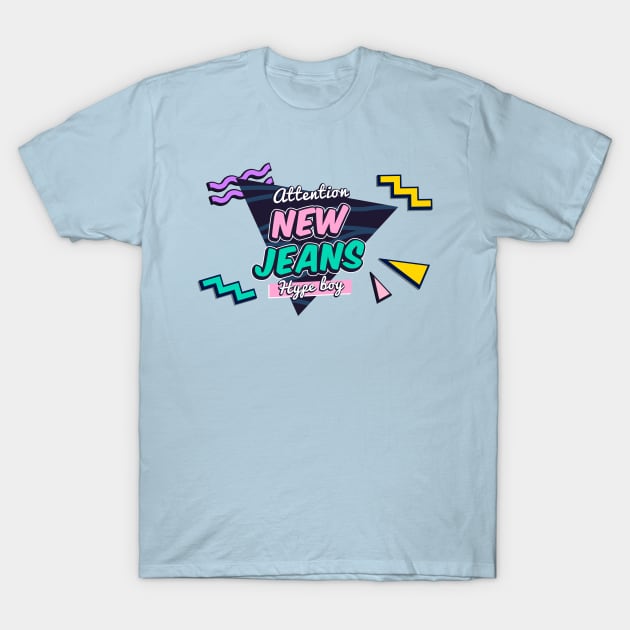 New Jeans retro attention hype boy text | Morcaworks T-Shirt by Oricca